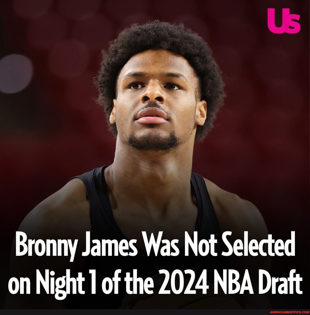 LeBron James' oldest son, Bronny James, was not selected in the first