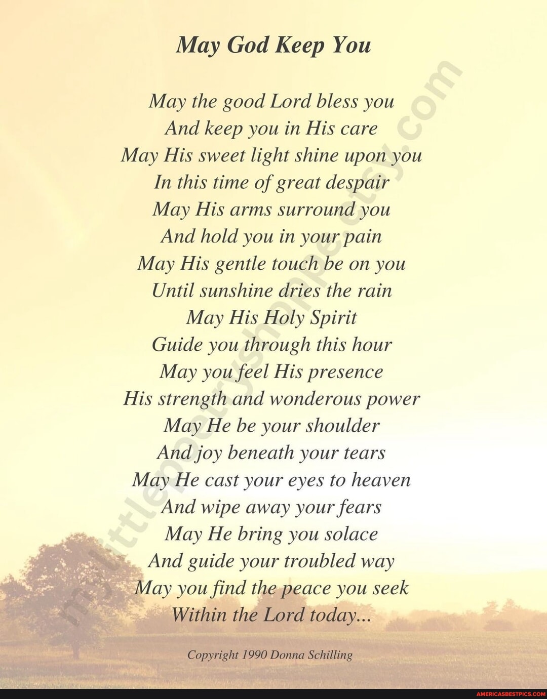 May God Keep You May the good Lord bless you And keep you in His care ...