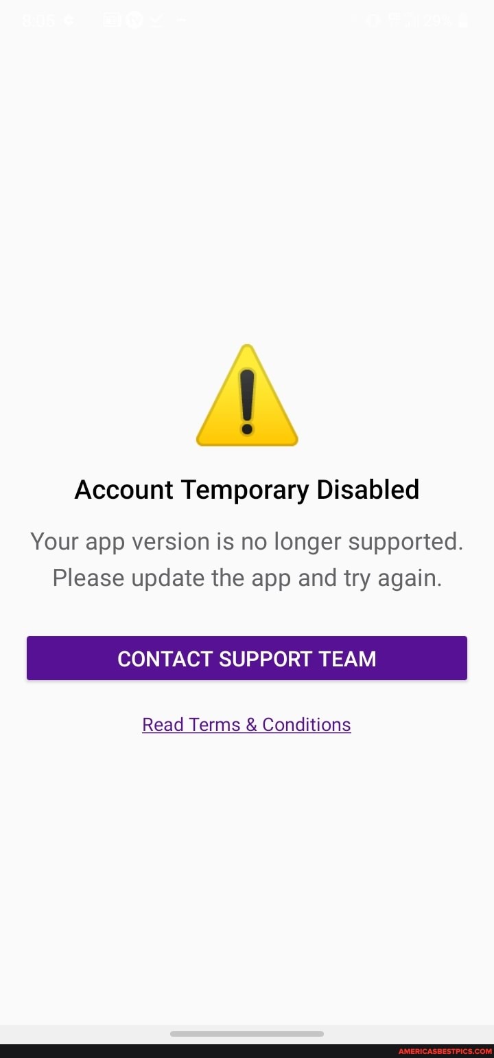 Temporary Version Account Temporary Disabled Your app version is no longer supported ...