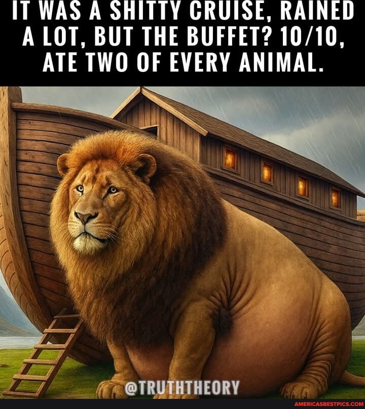 IT WAS A SHITTY CRUISE, RAINED A LOT, BUT THE BUFFET? ATE TWO OF EVERY ...