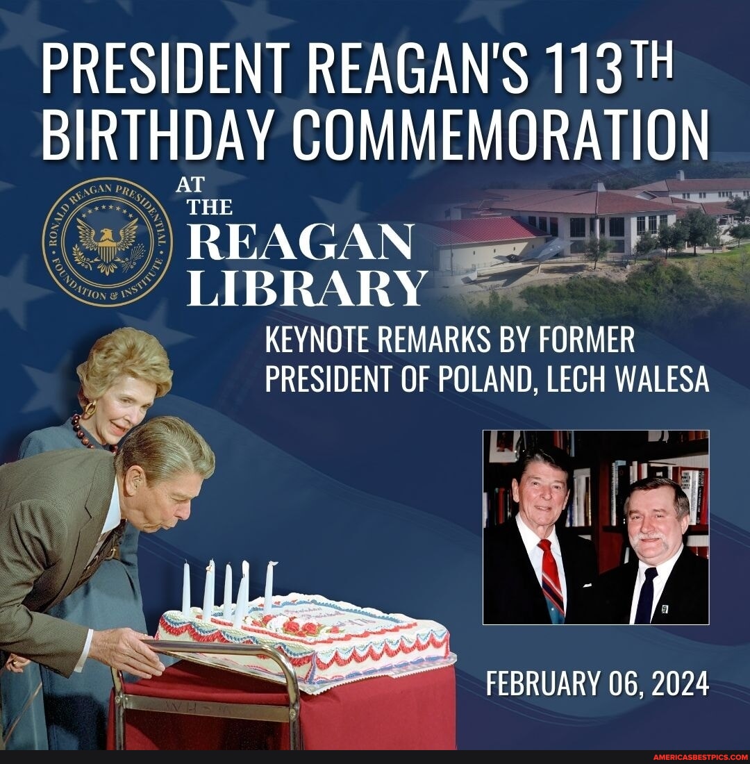 To honor President Ronald Reagan on the anniversary of his birthday ...