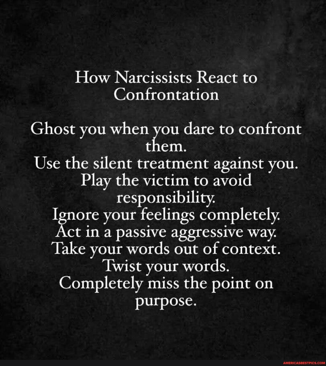 How Narcissists React to Confrontation Ghost you when you dare to ...