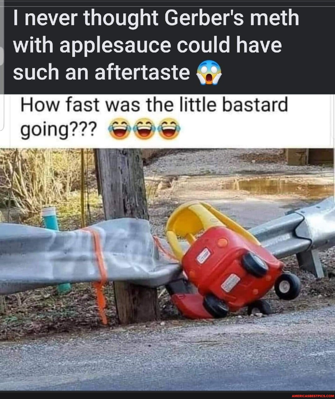 I never thought Gerber's meth with applesauce could have such an ...